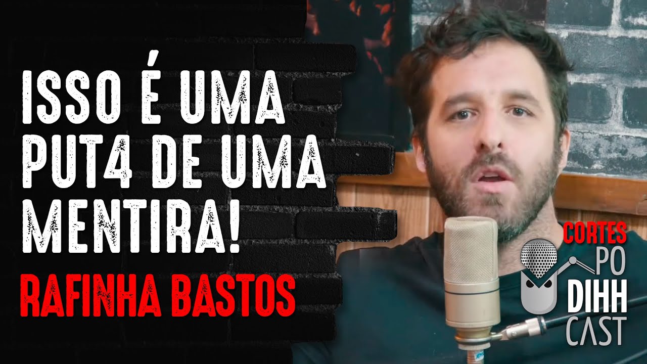 RAFINHA BASTOS CONTA COMO &Eacute; VIVER FORA DO BRASIL - Podihhcast Cortes
