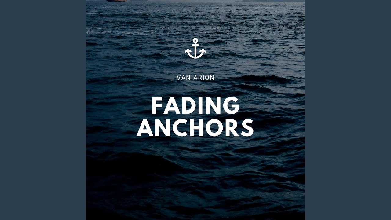 Fading Anchors