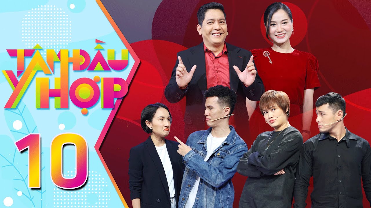 Tâm Đầu Ý Hợp #10: Anh Bạn Thân vỡ mộng Giang Ơi vì 20 con tép, Pông Chuẩn tố Tùng Min "thần kinh"