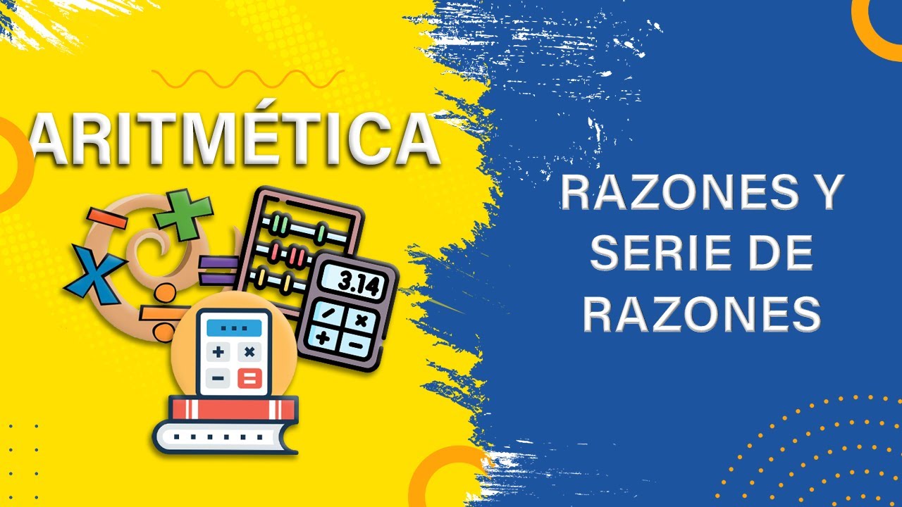 📚 𝑨𝑹𝑰𝑻𝑴𝑬𝑻𝑰𝑪𝑨 🔹 𝑹𝒂𝒛𝒐𝒏𝒆𝒔 𝒚 𝒔𝒆𝒓𝒊𝒆 𝒅𝒆 𝒓𝒂𝒛𝒐𝒏𝒆𝒔 🔸