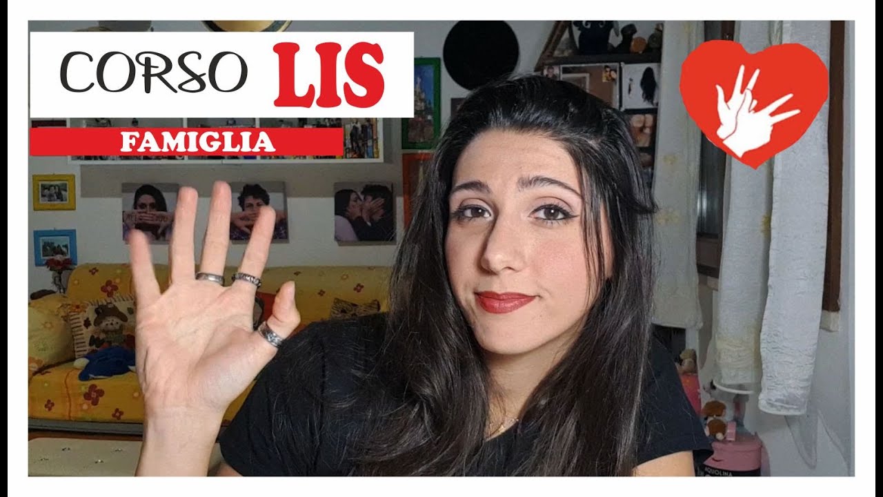 Corso LIS (Lingua Italiana dei Segni) - Lezione 10: Famiglia!