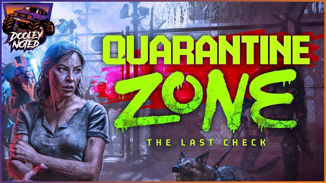 PAPERS PLEASE... BUT ZOMBIES!!! | Quarantine Zone: The Last Check