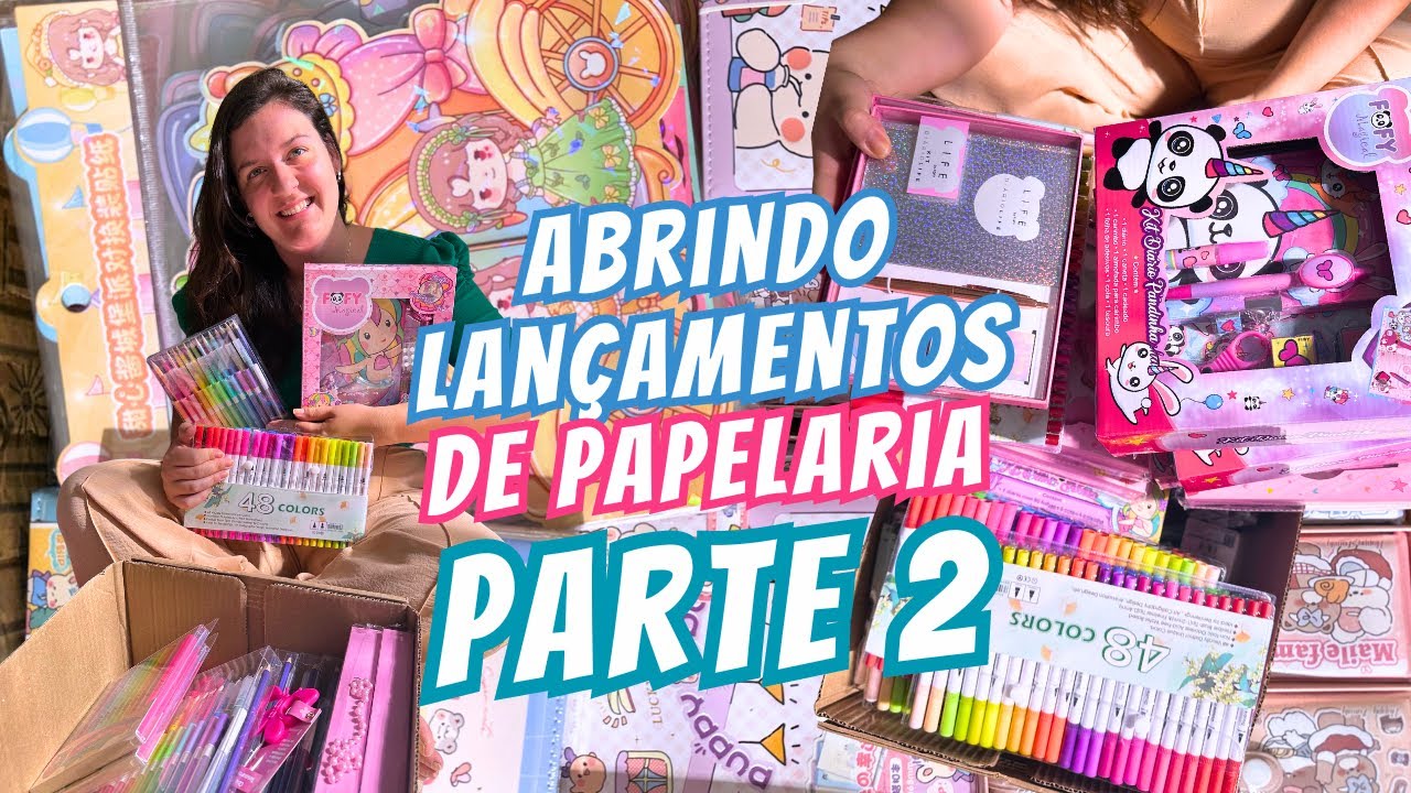 ABRINDO LANÇAMENTOS DE PAPELARIA 🚀 | PART 2