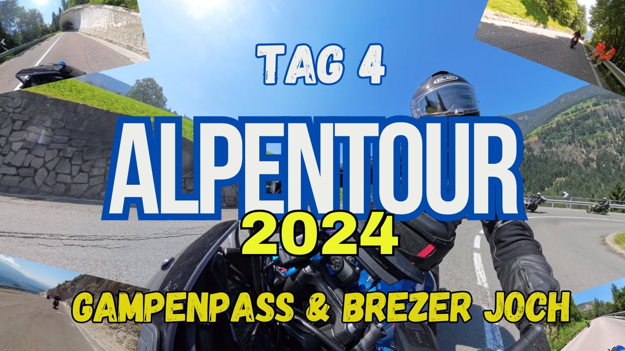 AlpenTour2024 - Tag 4 - Gampenpass & Brezer Joch