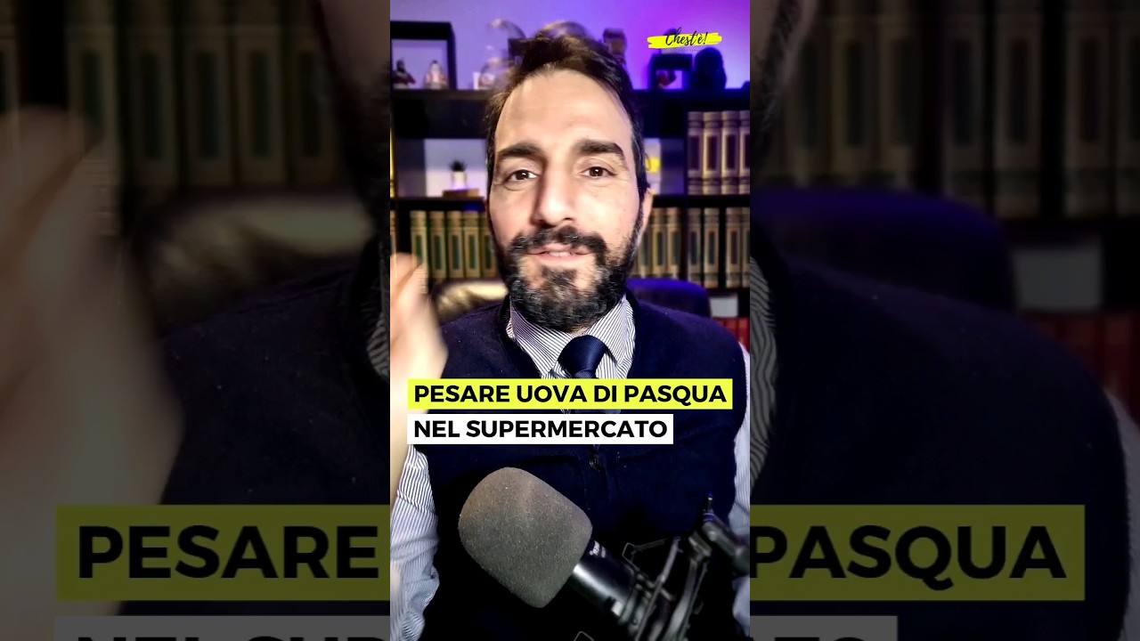 Si possono pesare le uova di Pasqua nel supermercato?