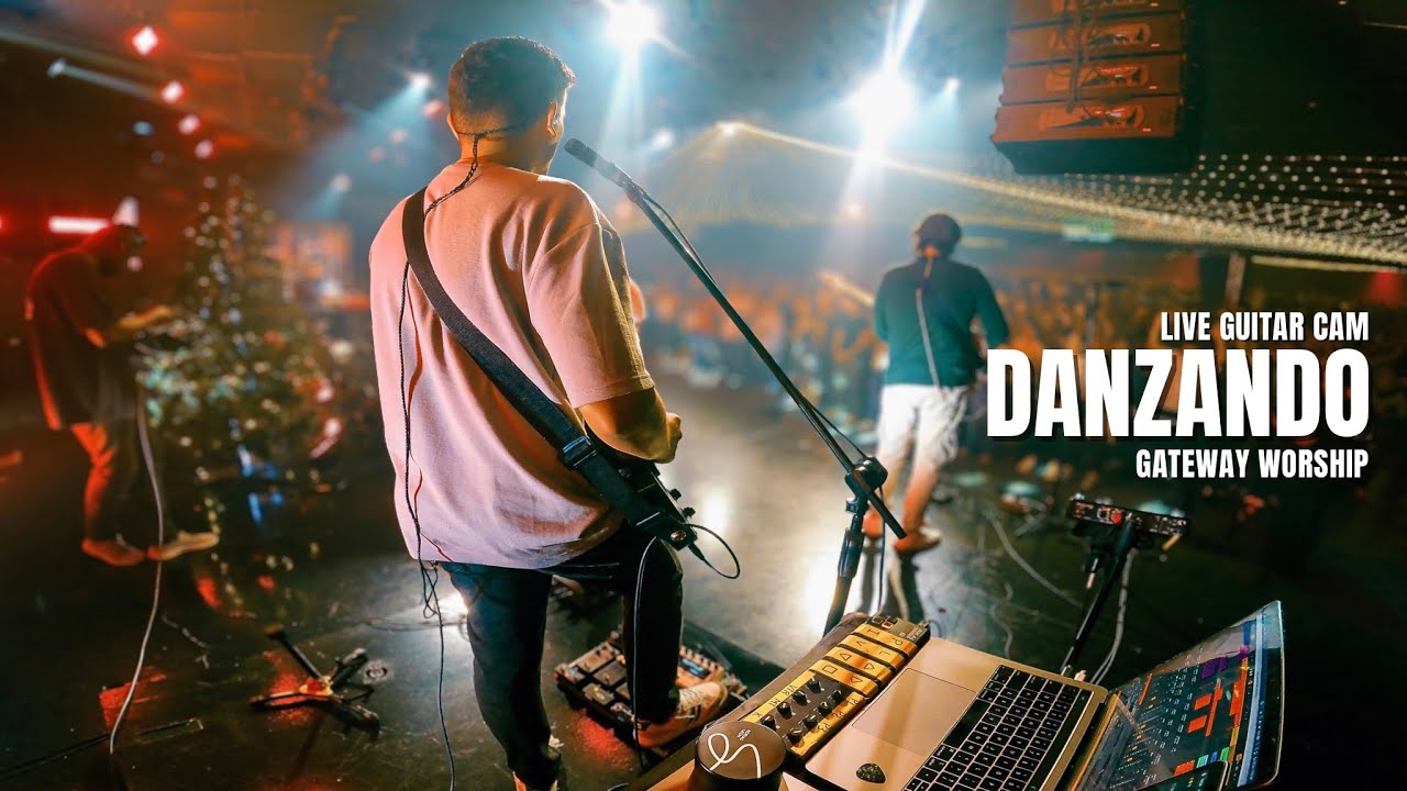 Danzando (Nueva Intro)🚀| Gateway Worship | Live Guitar Cam 🎸