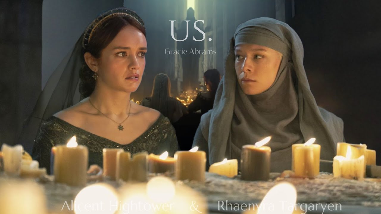 us.  //  Rhaenyra Targaryen & Alicent Hightower