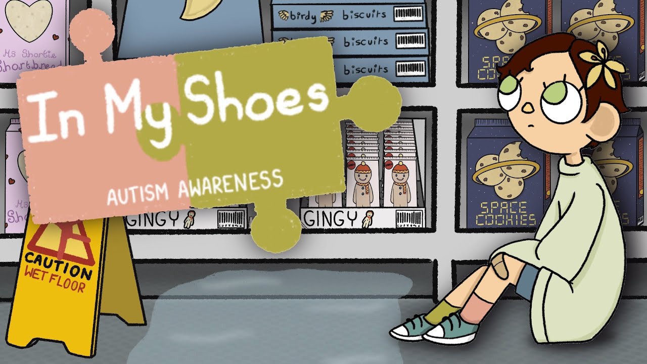 In My Shoes (Autism Awareness Project)
