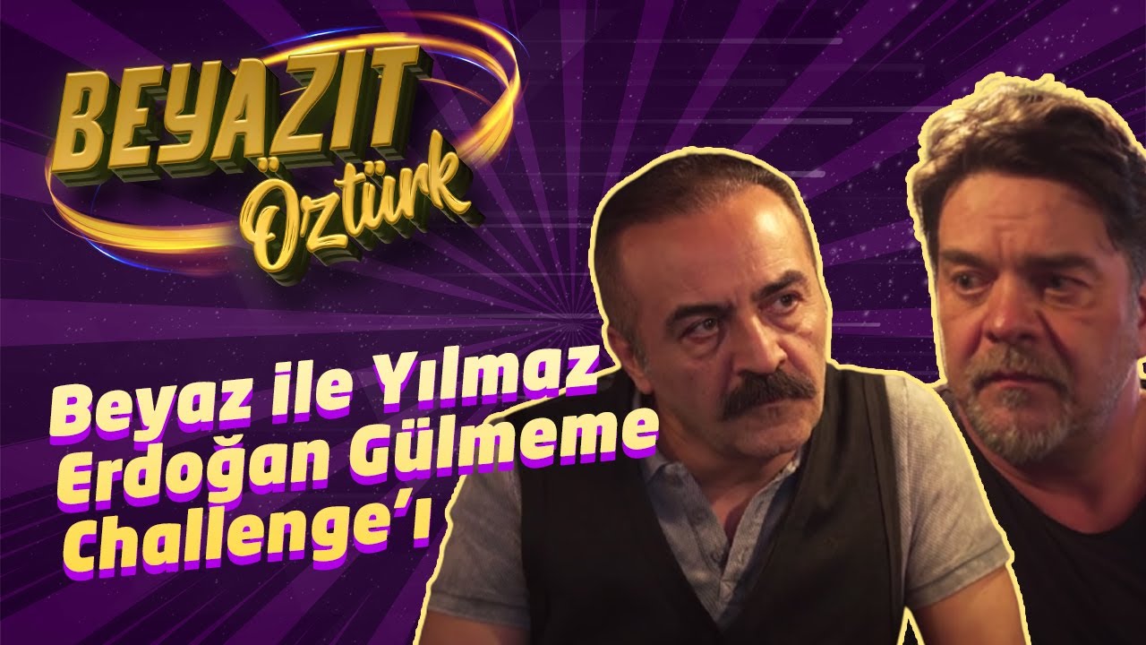 Beyaz ile Yılmaz Erdoğan G&uuml;lmeme Challenge&rsquo;ı