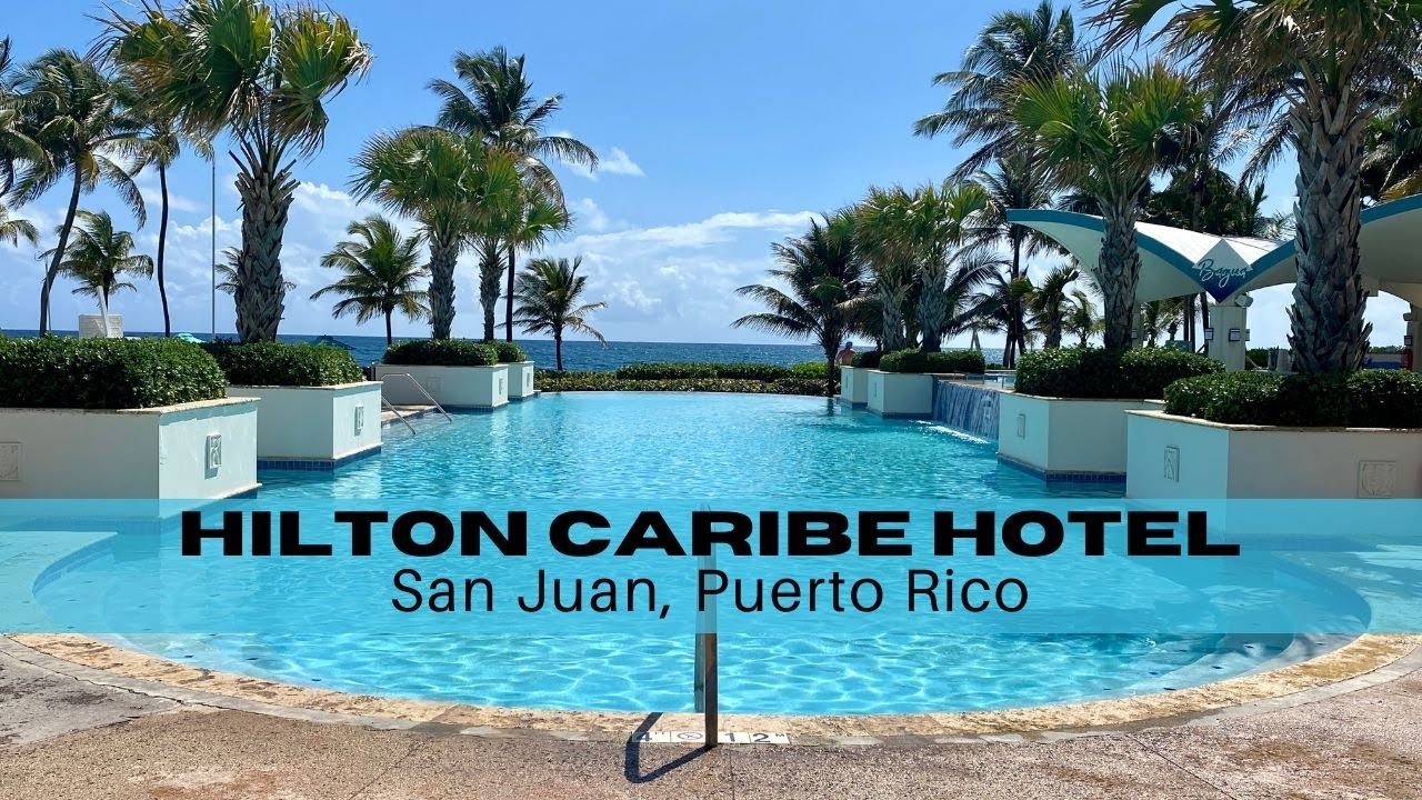Hilton Caribe Hotel San Juan Puerto Rico | Walk Through