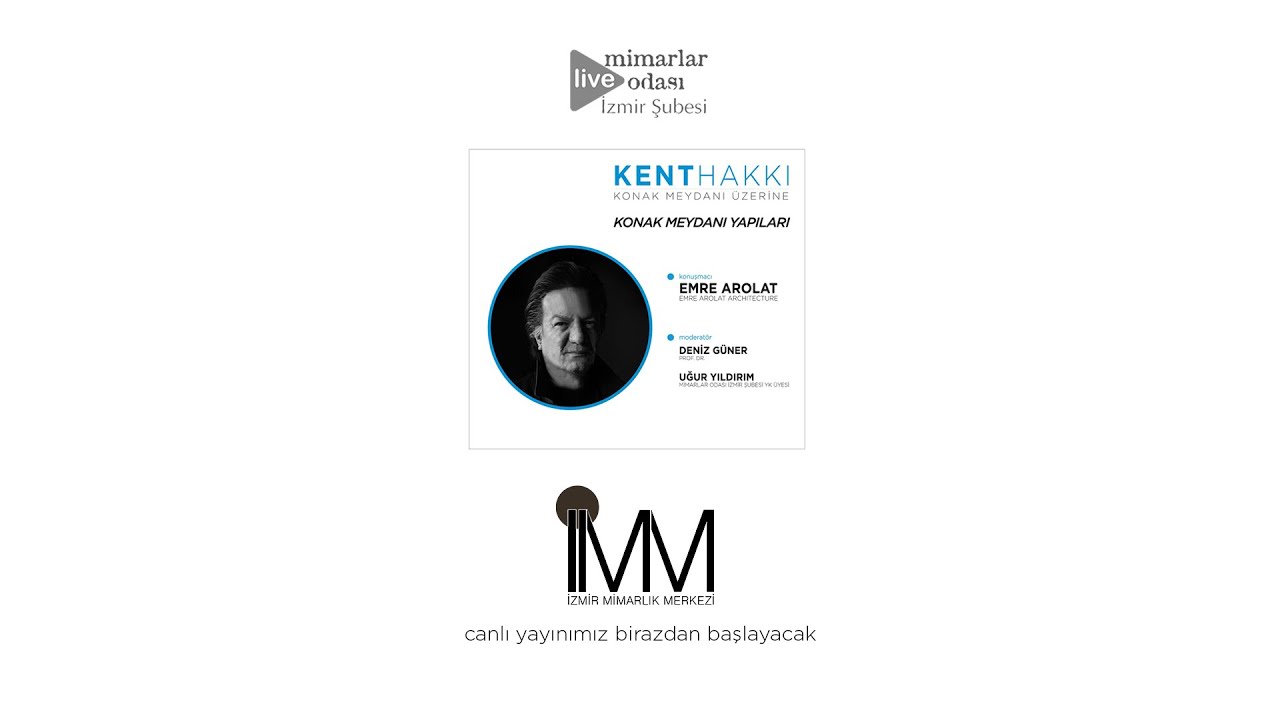 KENT HAKKI - Konak Meydanı Üzerine / Konak Meydanı ve Çevresi