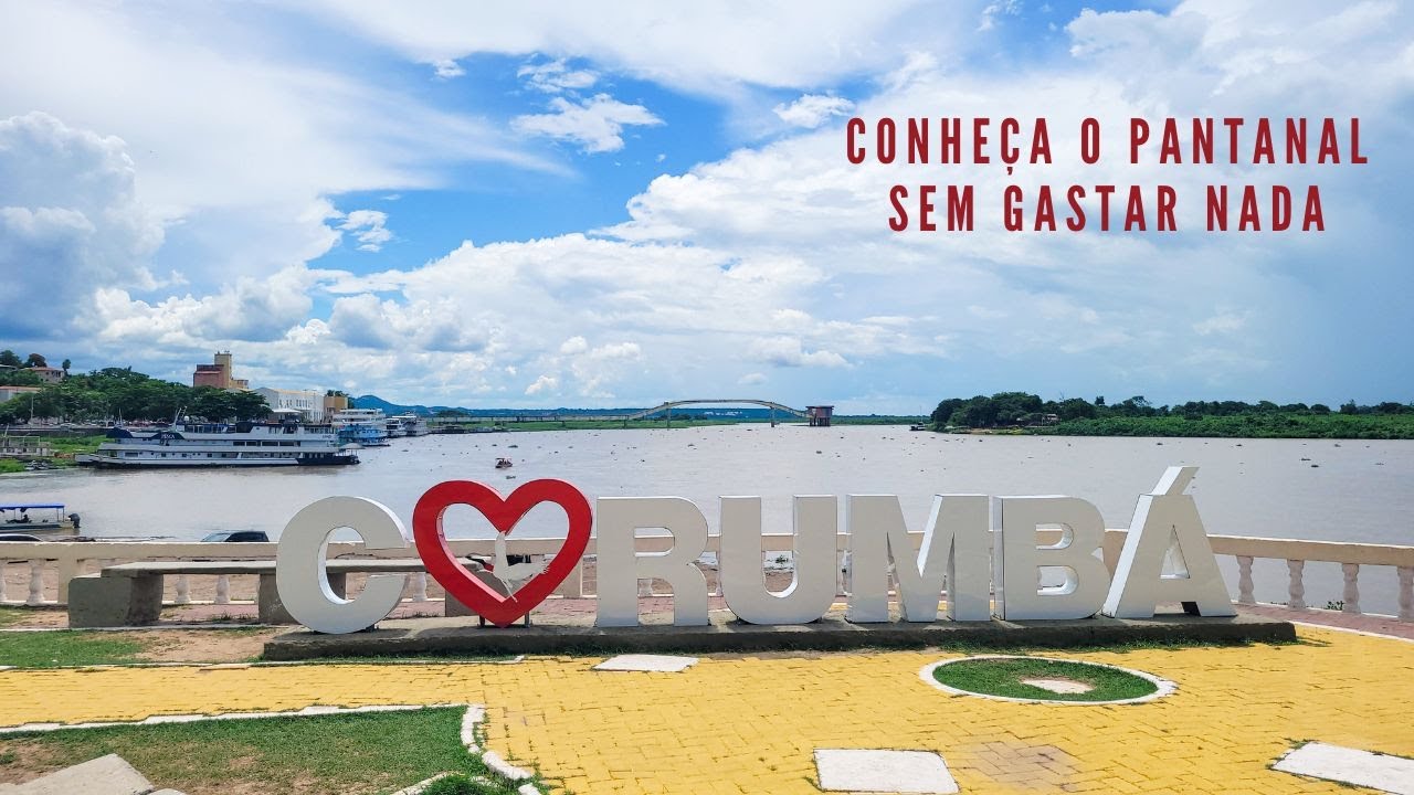 Corumbá MS - O que você pode conhecer sem gastar nada no Pantanal