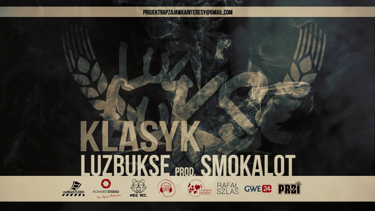 LUZBUKSE-Klasyk(prod.SmokAlot)