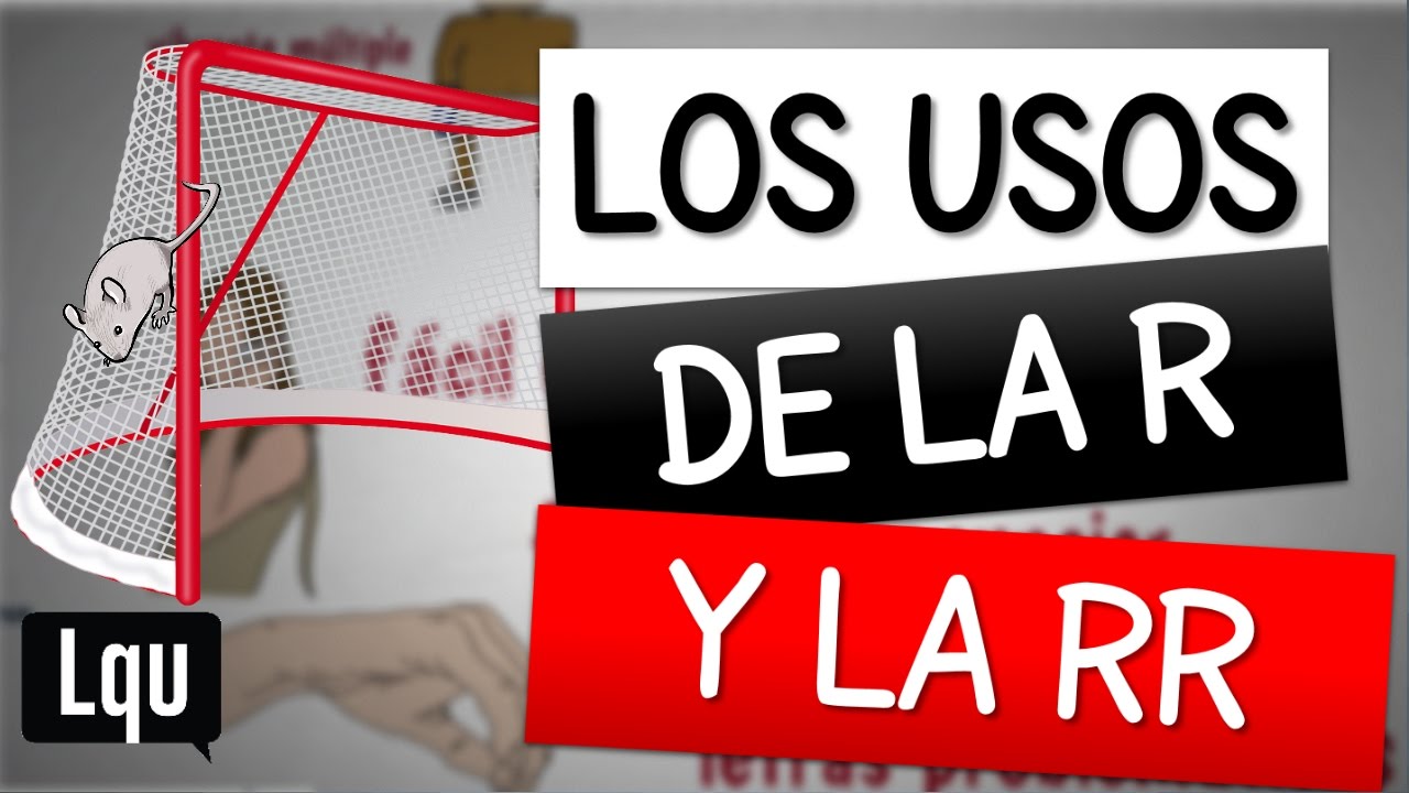 Los usos de la r y la rr. ¿Cuándo suena fuerte o suave?
