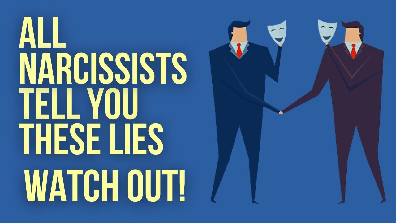 10 Lies Narcissists Tell and Why You Shouldn't Believe Them