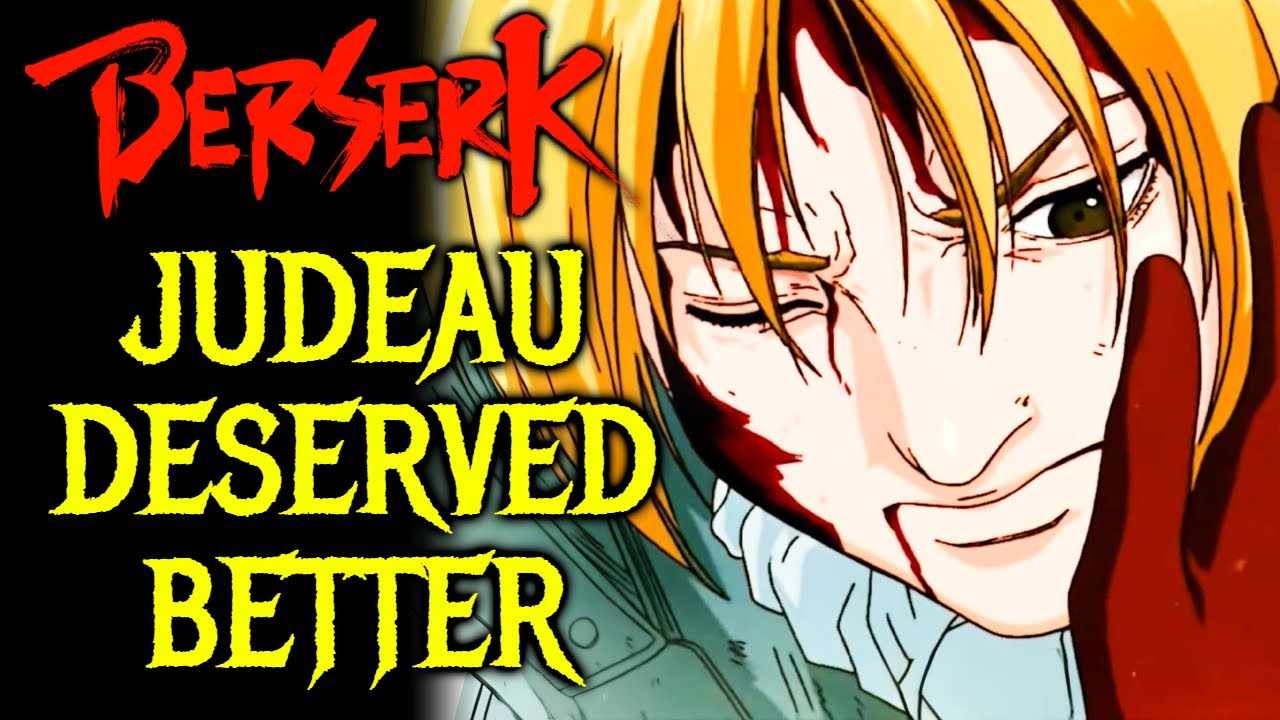 Why Judeau Was The Soul of Berserk - His Importance to Guts' Story