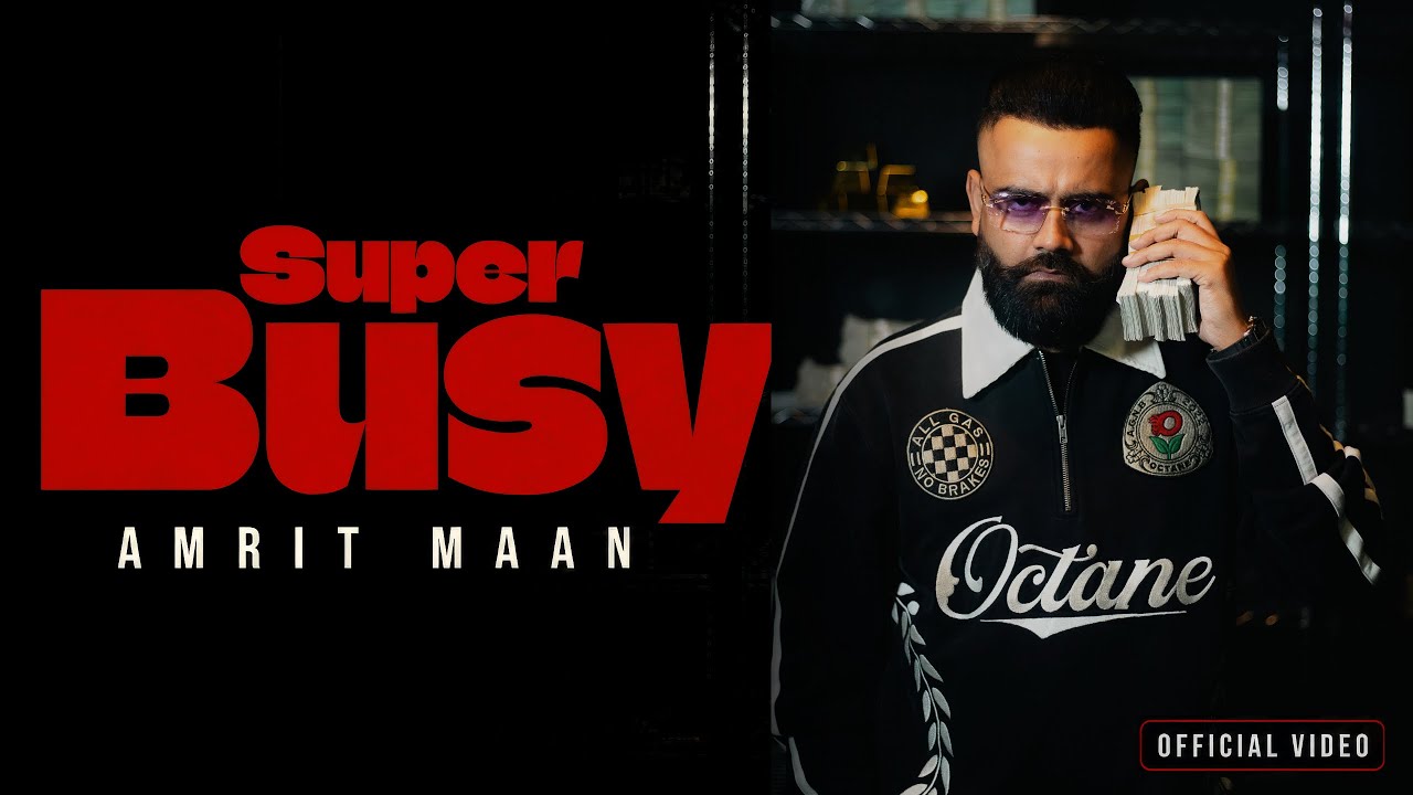 SUPER BUSY : OFFICIAL VIDEO | AMRIT MAAN | DESI CREW | LATEST PUNJABI SONGS 2026 
