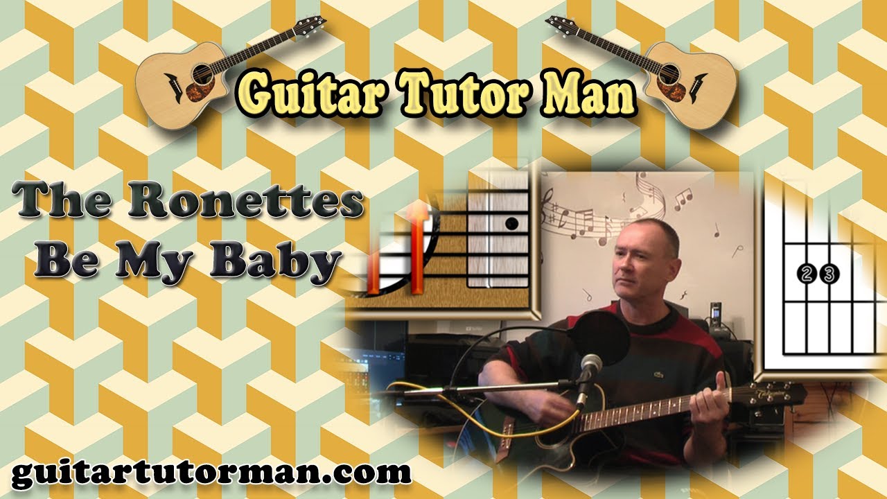 Be My Baby - The Ronettes - Acoustic Guitar Lesson (easy-ish) - (detune 1 fret)