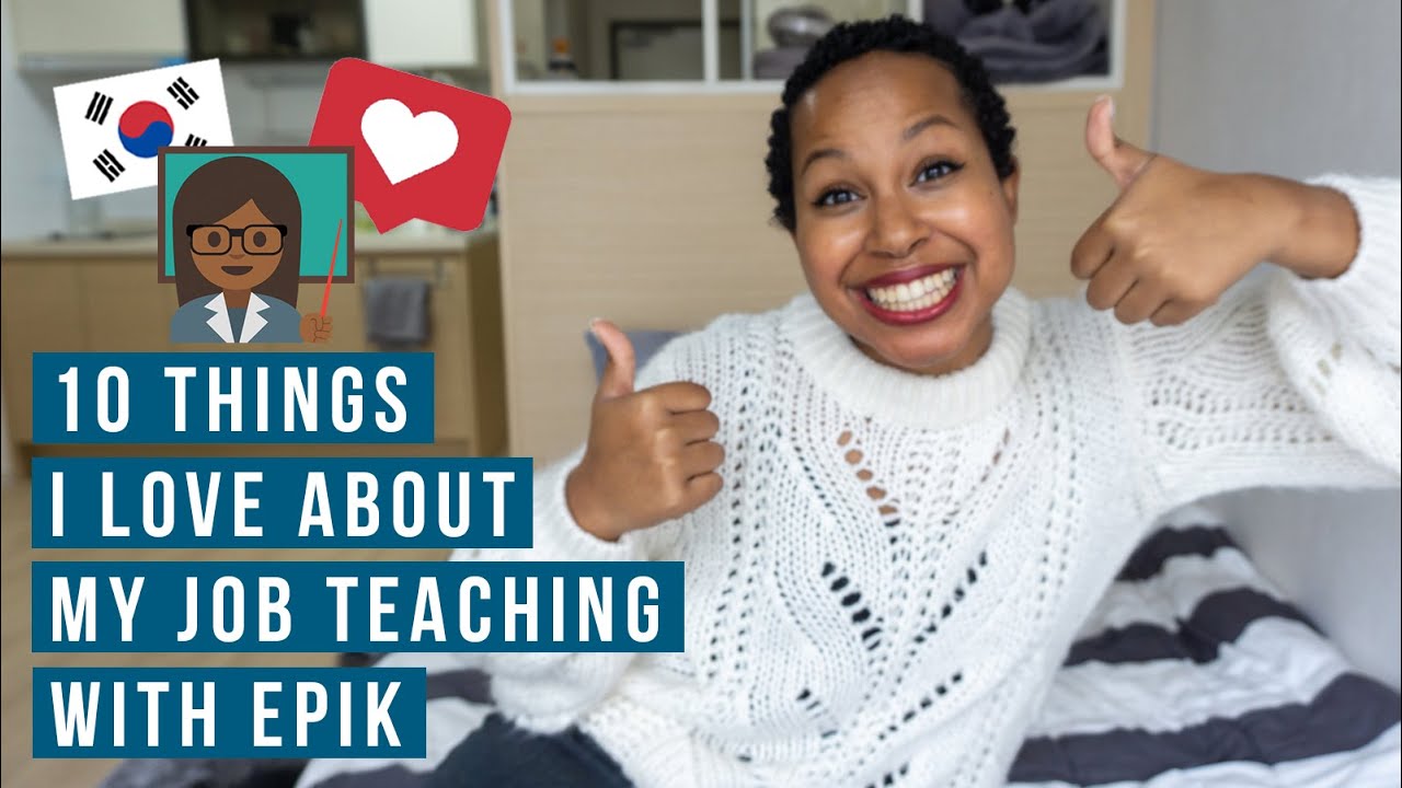 TEACHING IN KOREA // 10 things I love about my job teaching with EPIK
