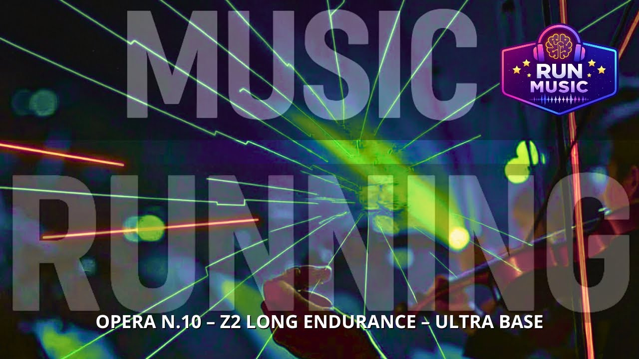 MUSIC | OPERA N.10 – Z2 LONG ENDURANCE – ULTRA BASE