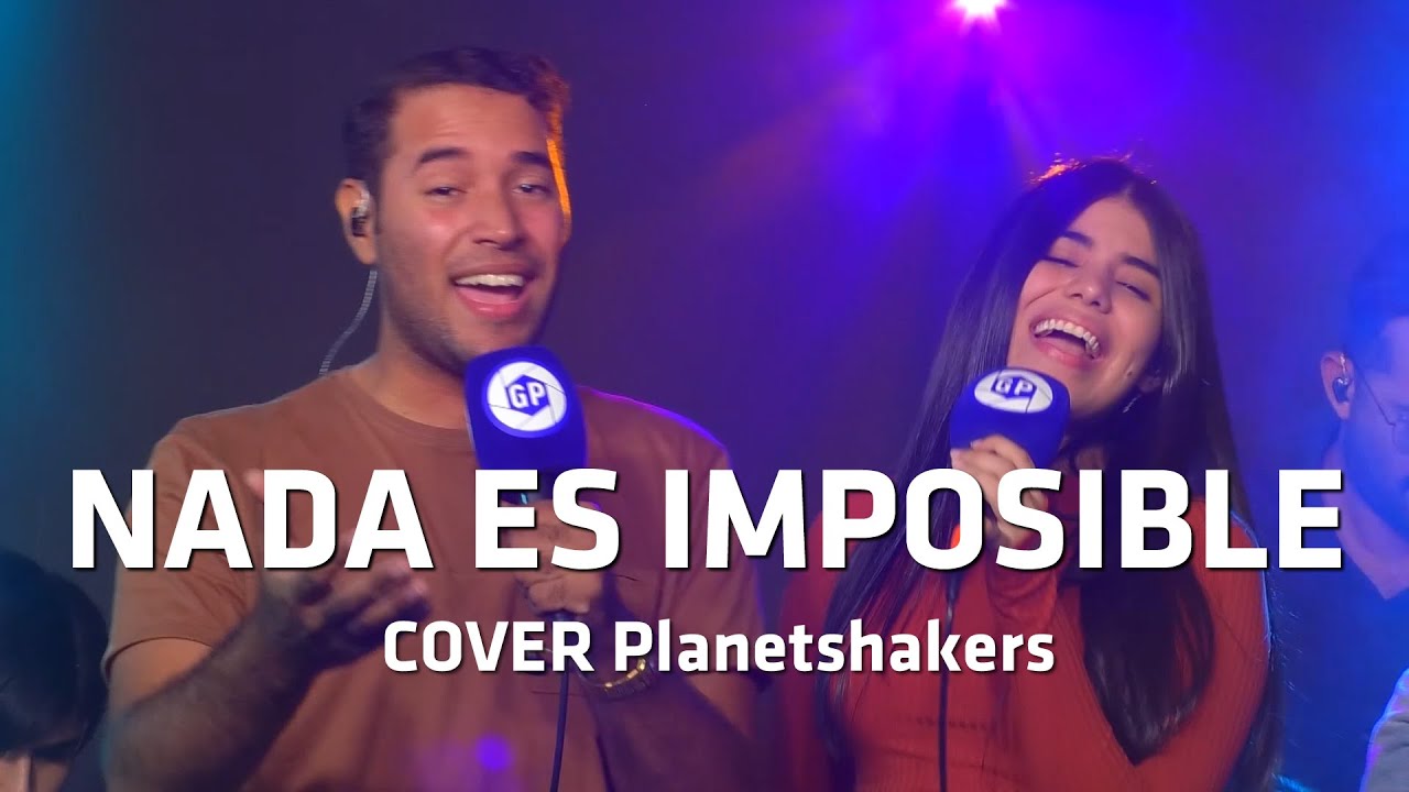 Nada es imposible - GP BAND - [Cover Planetshakers]