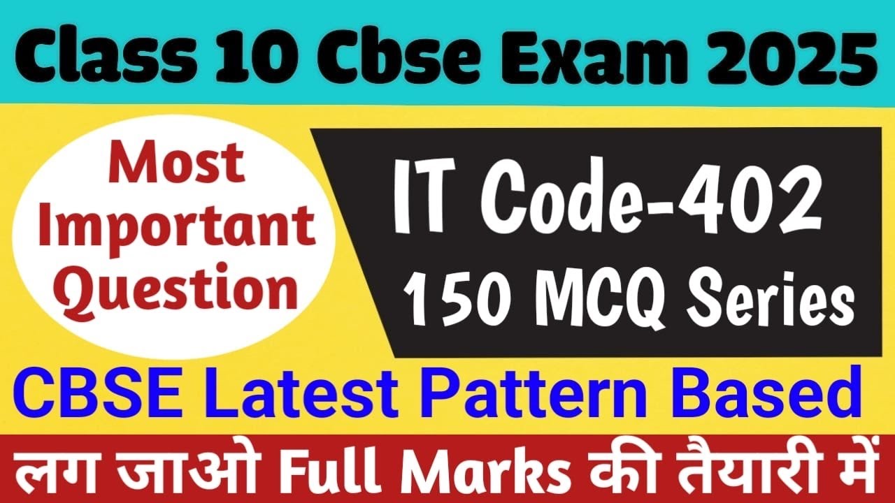 Class 10 Information Technology Code 402 Important MCQ Question Series for CBSE Board Exam 2025