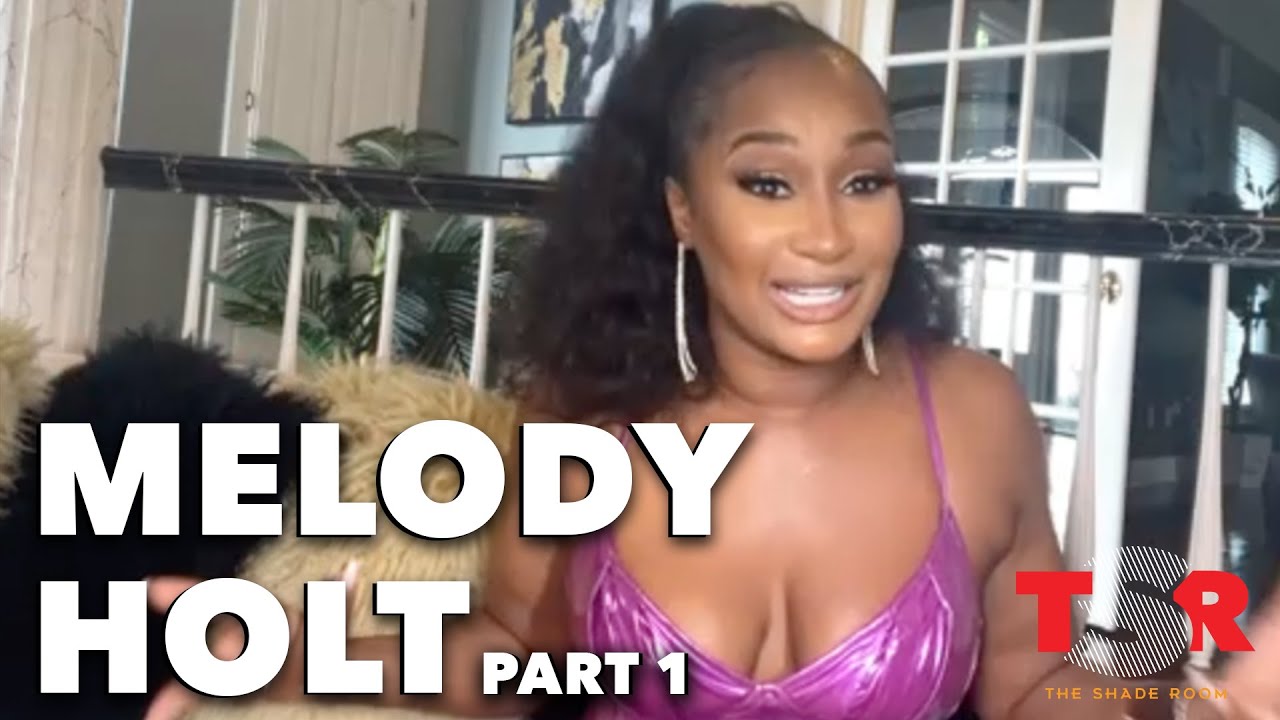 EXCLUSIVE: Melody Holt Responds To Martell Holt & Shereé Whitfield’s New Relationship + LMHV |Part 1