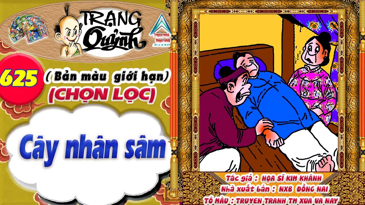 Trạng Quỷnh I Tập 625 I Bản màu giới hạn tuyển chọn: Cây nhân sâm @Truyen tranh TM xua va nay