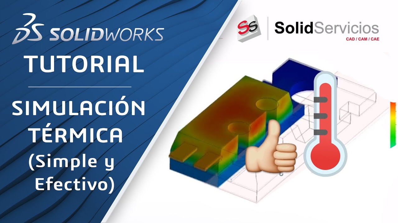 SOLIDWORKS TUTORIAL ➤ Simulación Térmica | TRANSFERENCIA DE CALOR POR CONVECCION