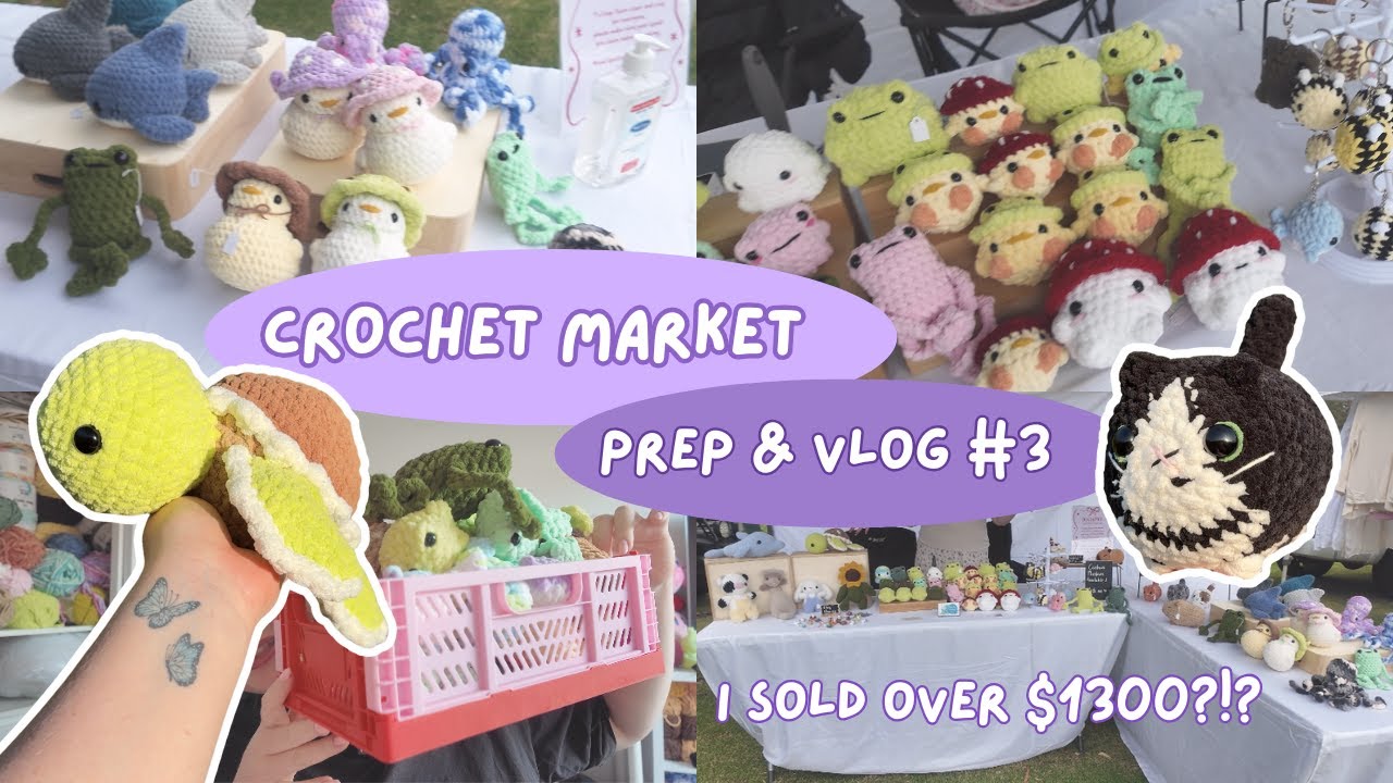 I Almost SOLD OUT at This Crochet Market Vlog 🎀 How much $$ I made, Market Prep & More!