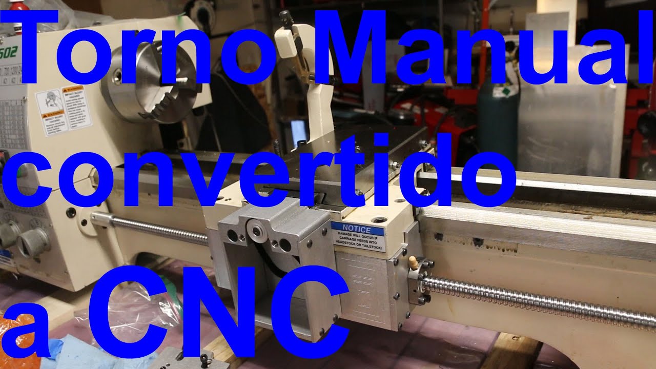 Como convertir un torno manual en CNC.
