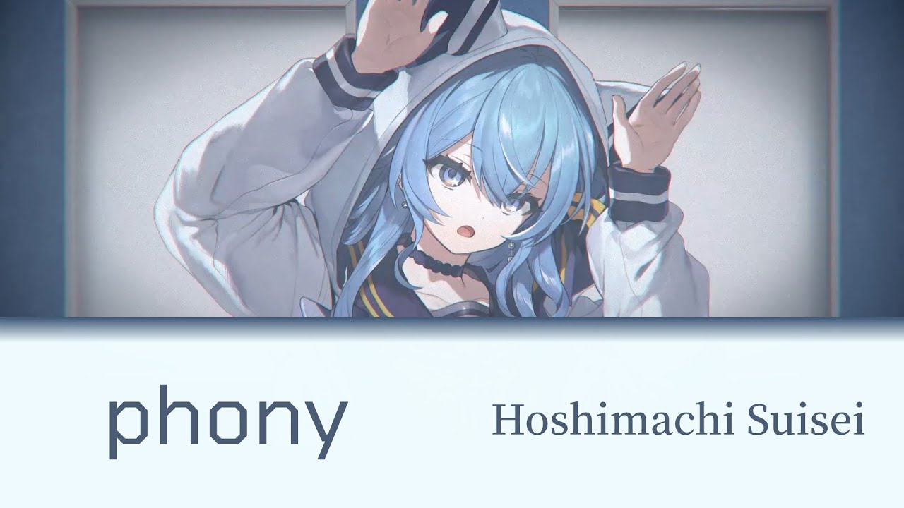 【Vietsub】Phony「フォニイ」Hoshimachi Suisei cover