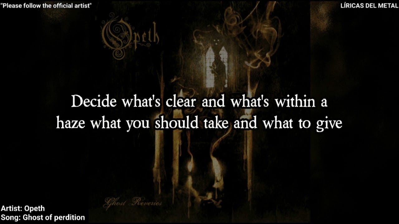 OPETH - GHOST OF PERDITION (LYRICS ON SCREEN)