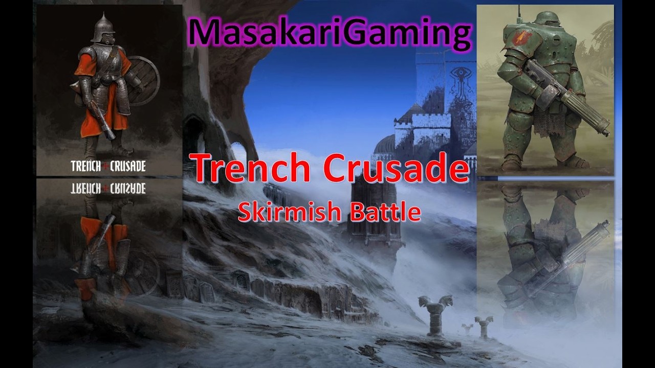 Trench Crusade | Skirmish Battle | Battle Report | Defenders of Iron Wall vs New Antioch