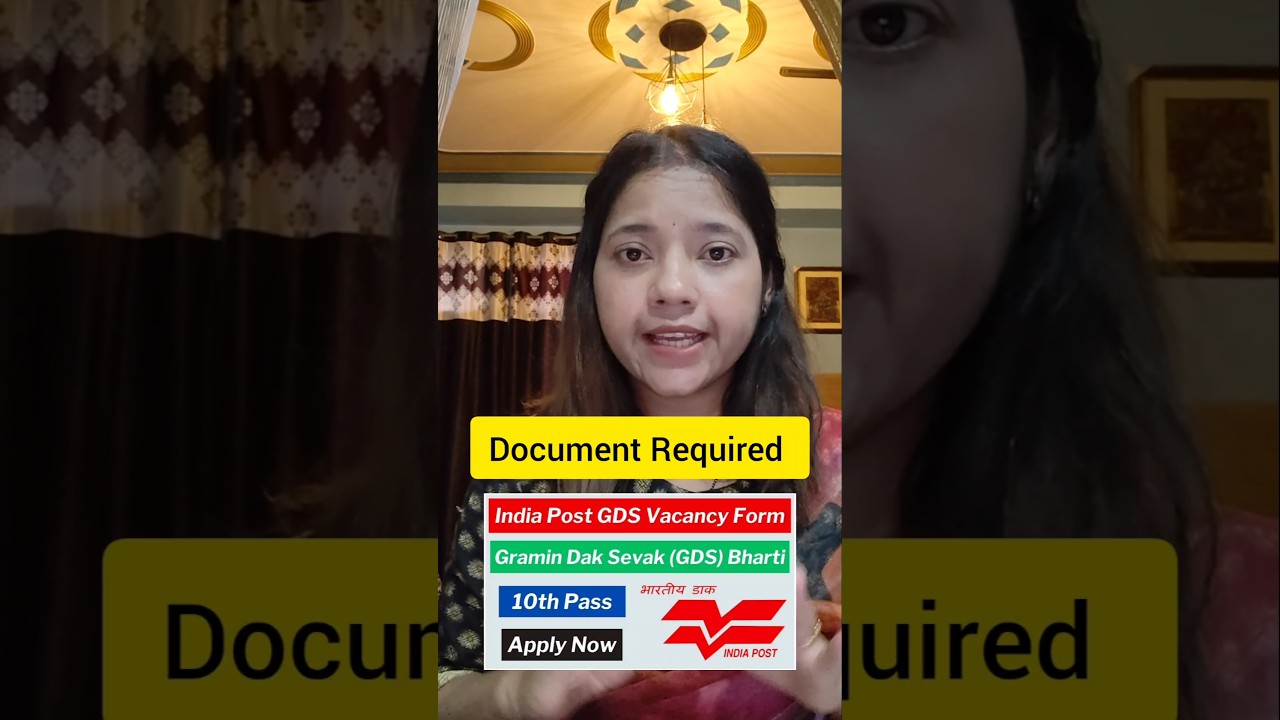 India Post GDS Document Required For Form Filling 2025|India Post GDS 2025|