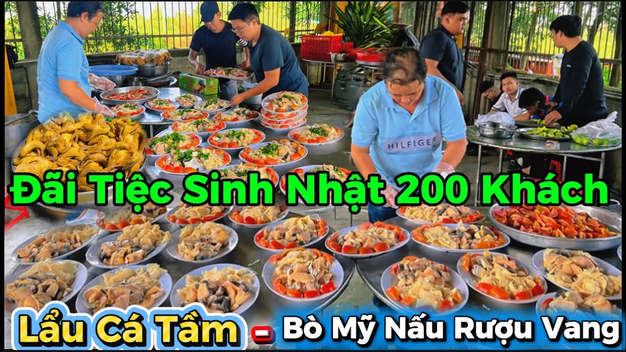 Món Ăn Ngon Đãi Tiệc Sinh Nhật 200Khách Thực Đơn Hoành Tráng Phục Vụ Chuyên Nghiệp | ẨmThực 365 Ngày