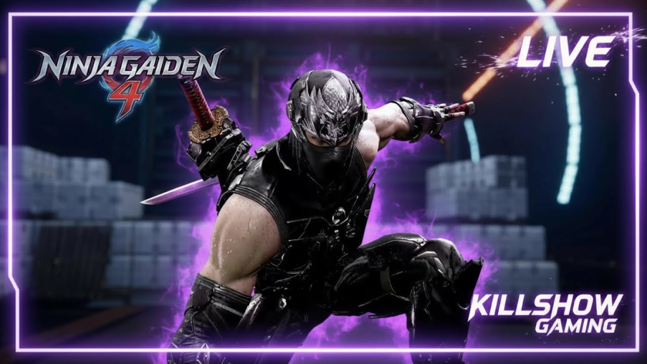 🎮 Ninja Gaiden 4 – LIVE | The Ultimate Shadow Reborn | KillShow Gaming