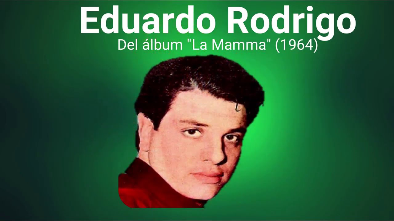 Eduardo Rodrigo (1964) - La Mamma y Collar de Caracolas (Letra Subtitulada)