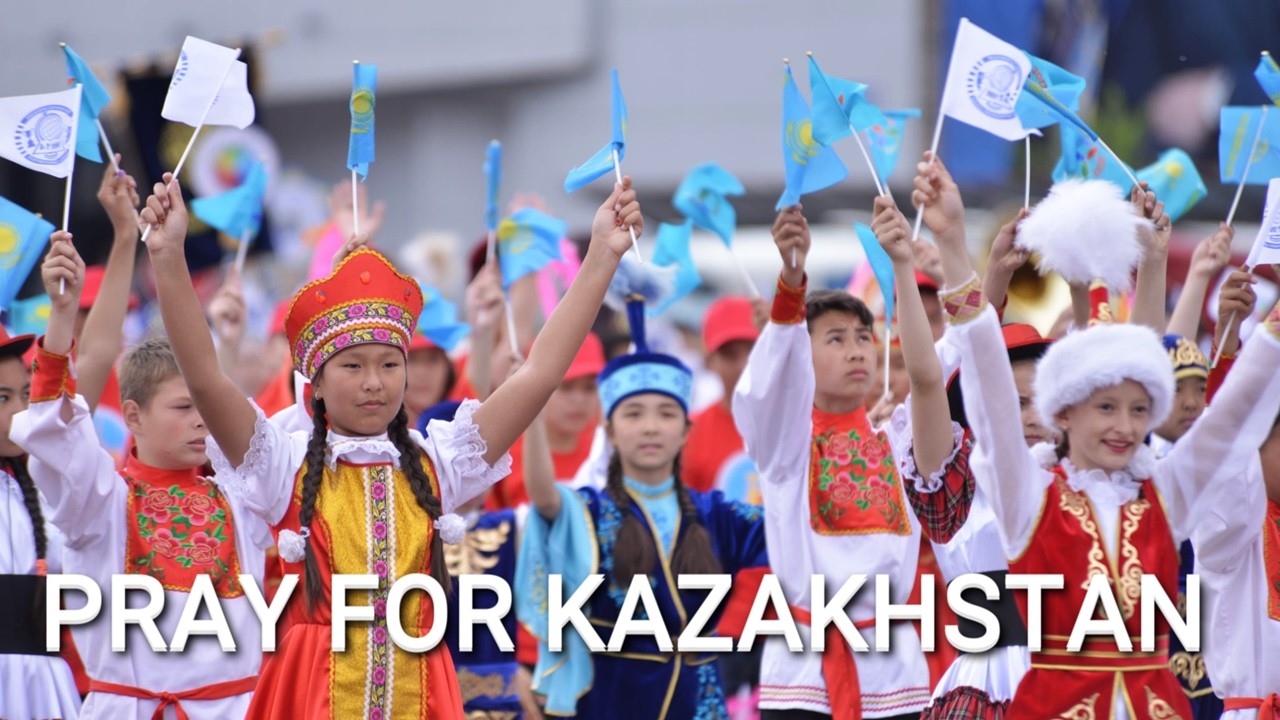Prayer for Kazakhstan | Standing in the Gap for Peace, Freedom & Revival