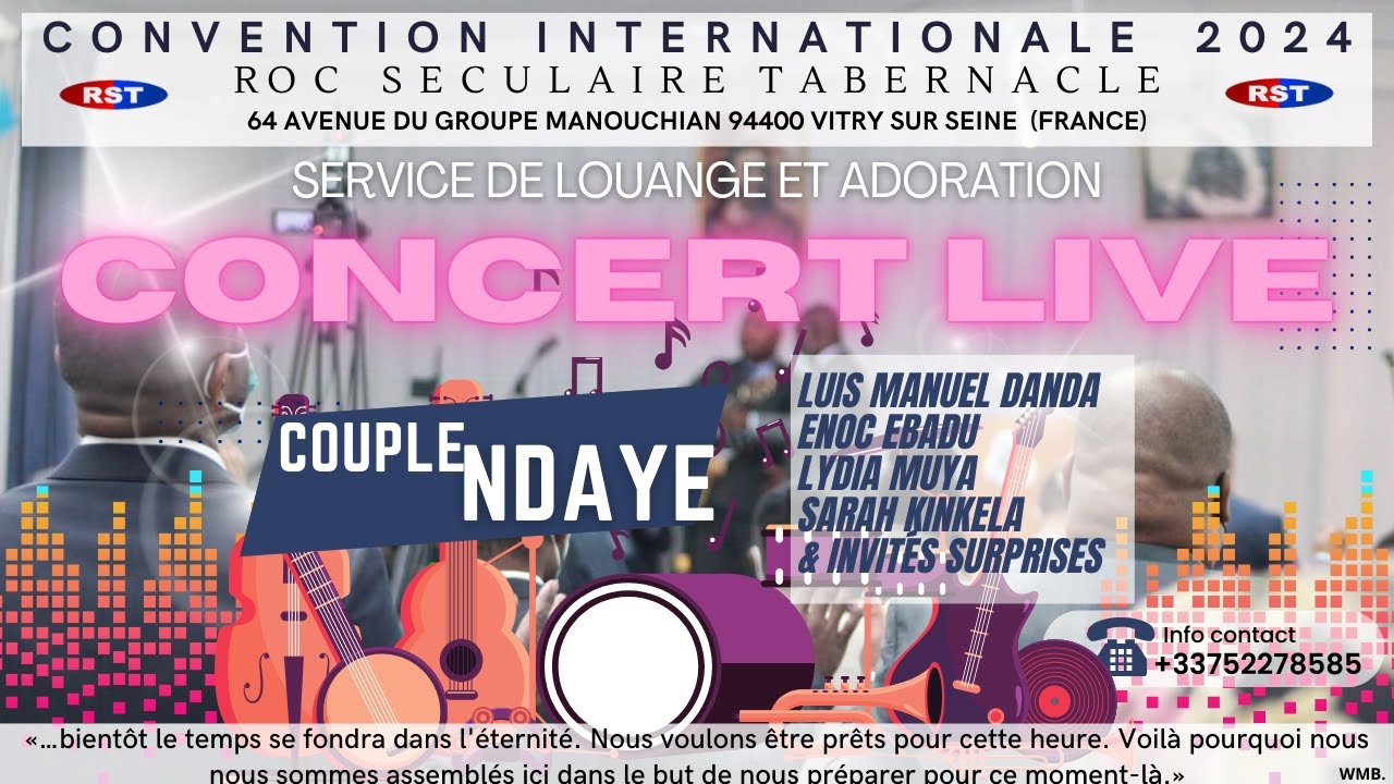🇫🇷 CONVENTION INTERNATIONALE 2024 ✝️ CONCERT LIVE COUPLE NDAYE - SAMEDI 08 JUIN 2024