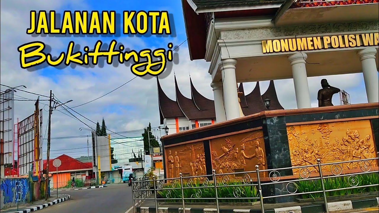PERJALANAN DI RANAH MINANG KOTA BUKITTINGGI SUMATERA BARAT DARI LAPANGAN KANTIN MENUJU NGARAI SIANOK