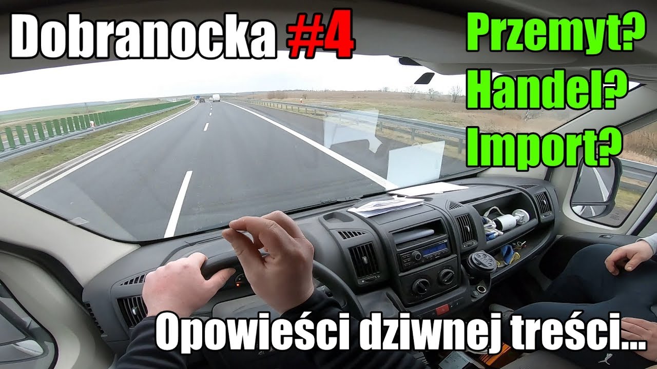 Dobranocka #4 - Opowieści dziwnej treści. Stare dobre czasy? Handel? Import? Na granicy...