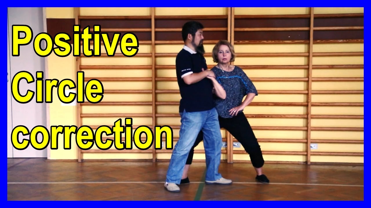 Practical Method Positive Circle - correction by Master Chen Zhonghua