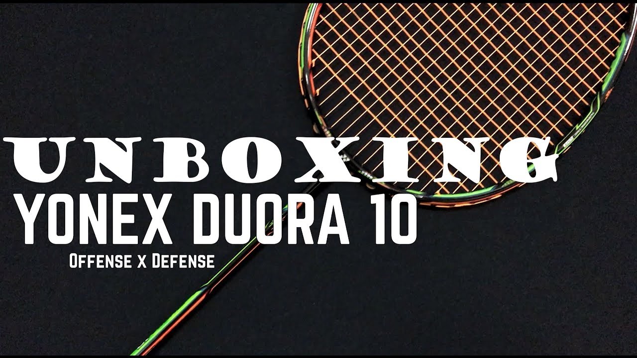 Yonex Duora 10 Badminton Racket Unboxing 2018
