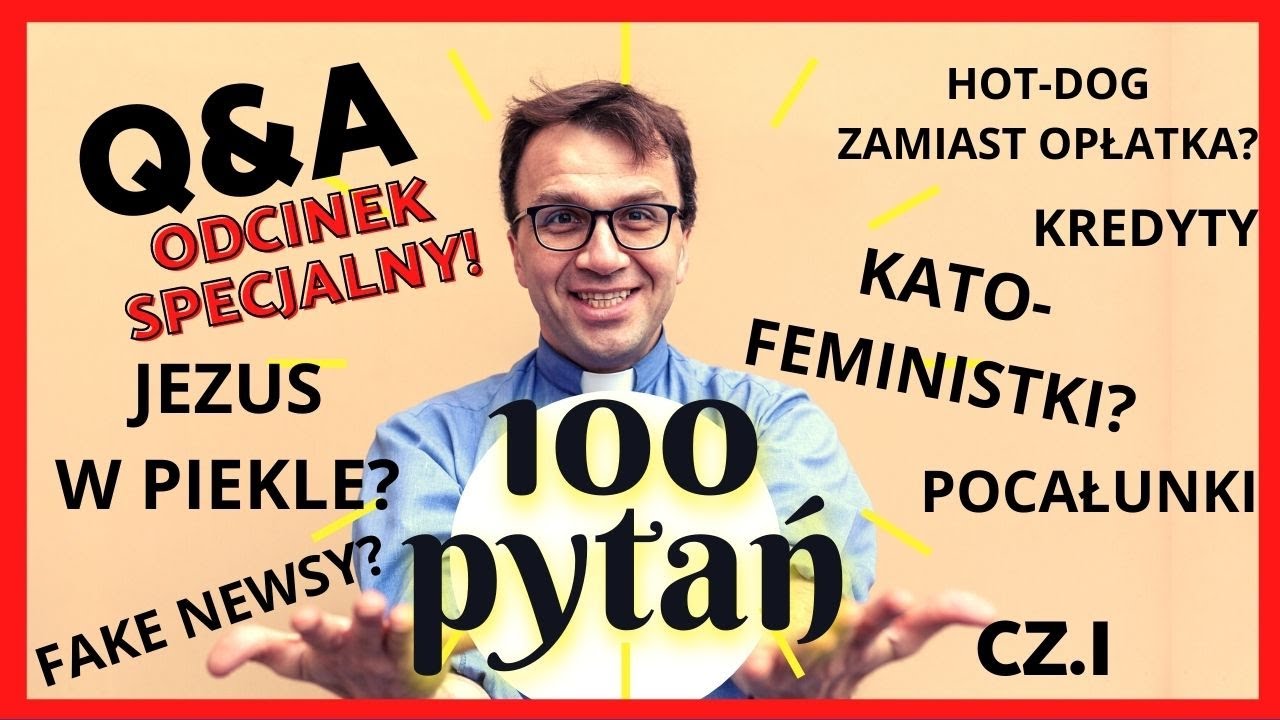 100 PYTAŃ! 🔥 Odcinek specjalny 🔥 [Q&A#400] Remi Recław SJ