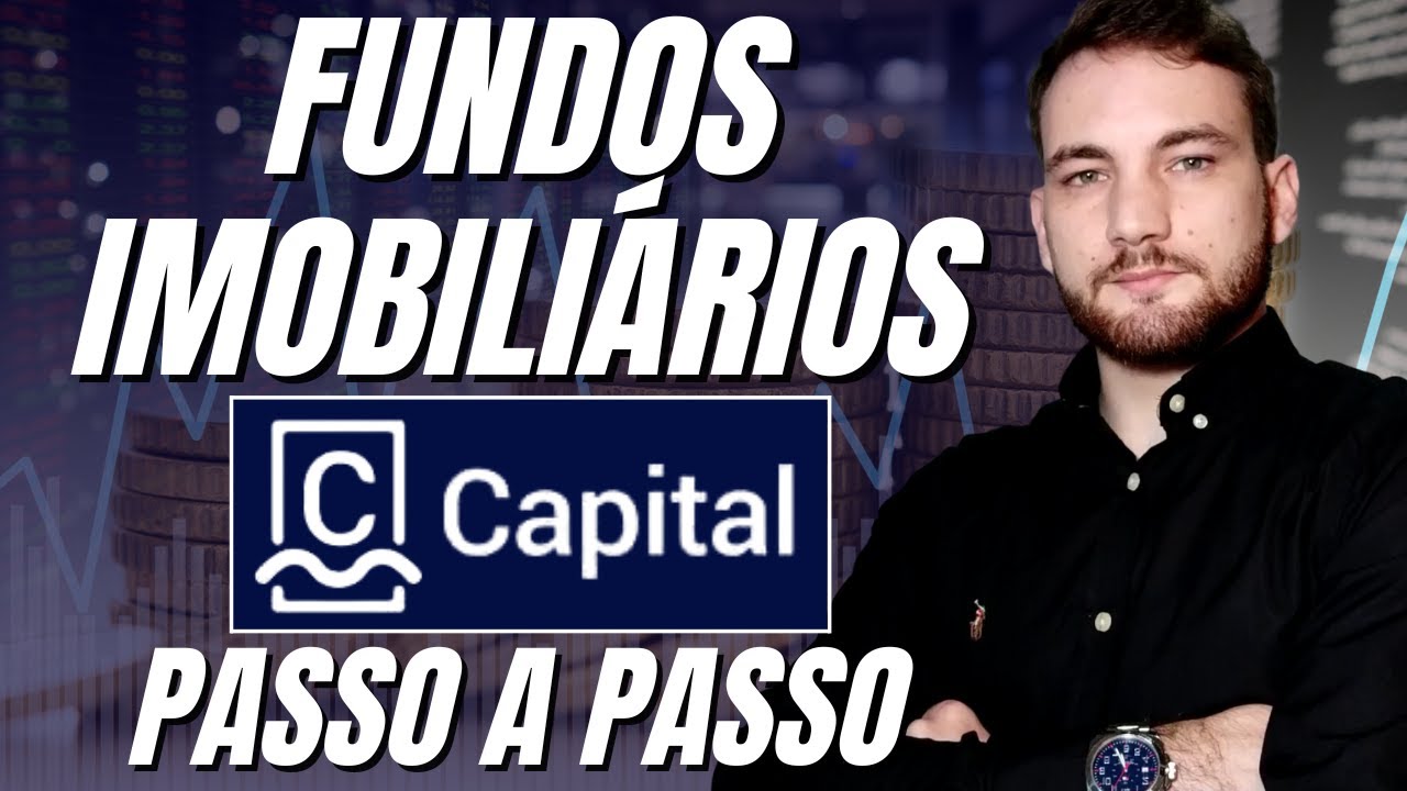 Como Comprar Fundos Imobiliários Na CM Capital Em 5 Passos Simples