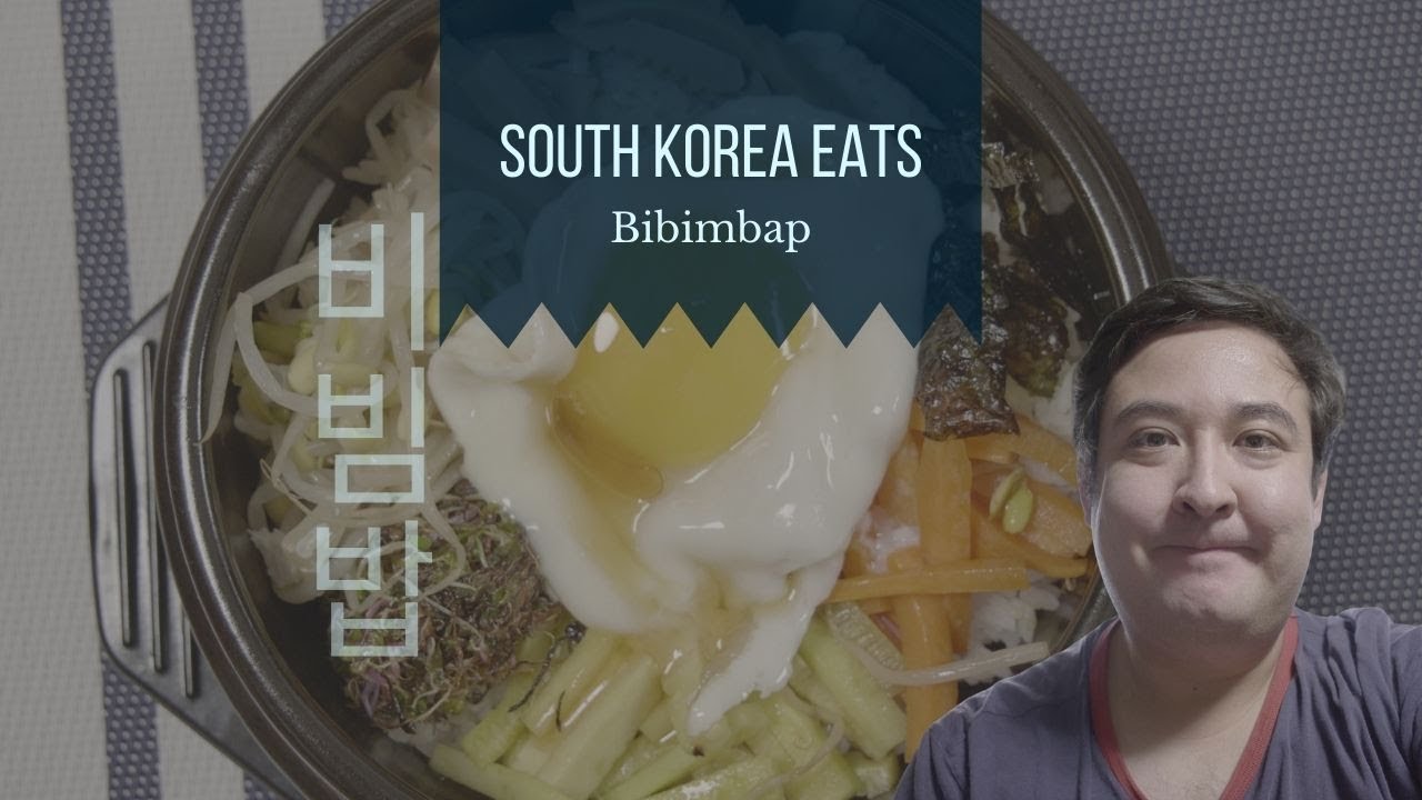 South Korea Eats: Bibimbap