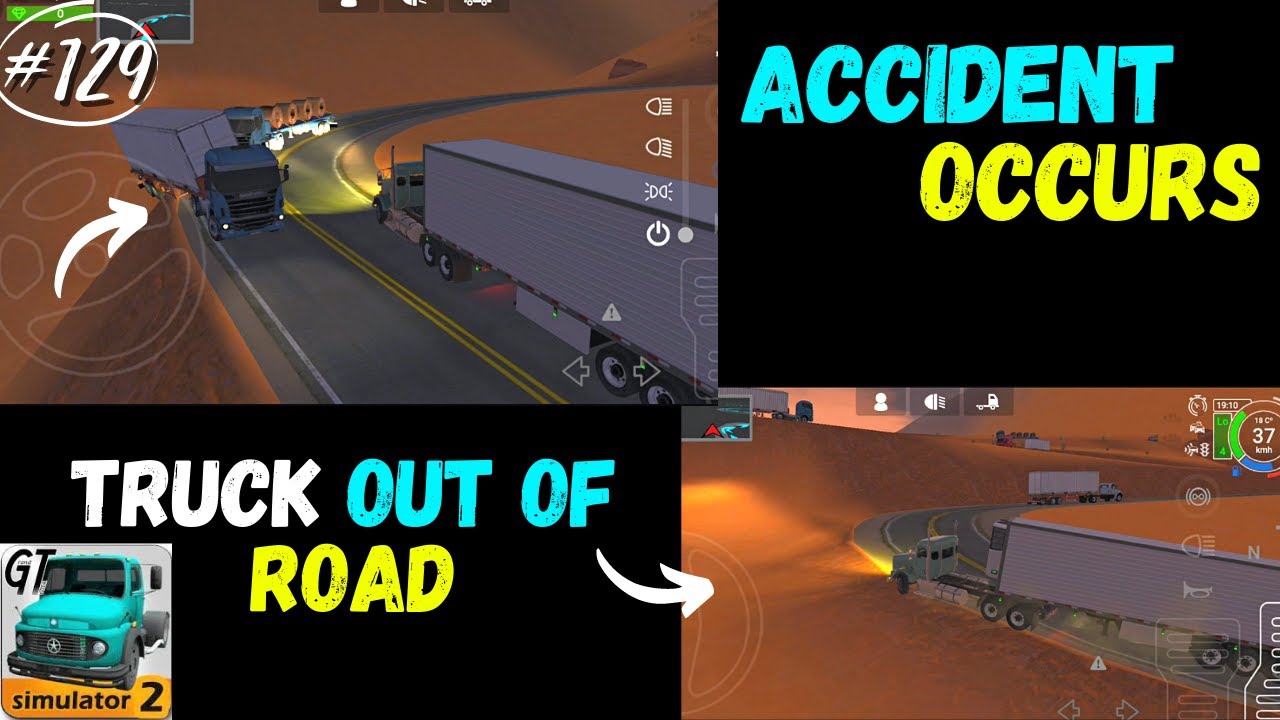 These Truck Accident Also Occurs | Grand Truck Simulator 2 | Gameplay #129
