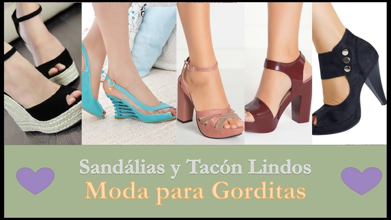 Sandálias y Tacón Lindos ✿MODA PARA GORDITAS♥