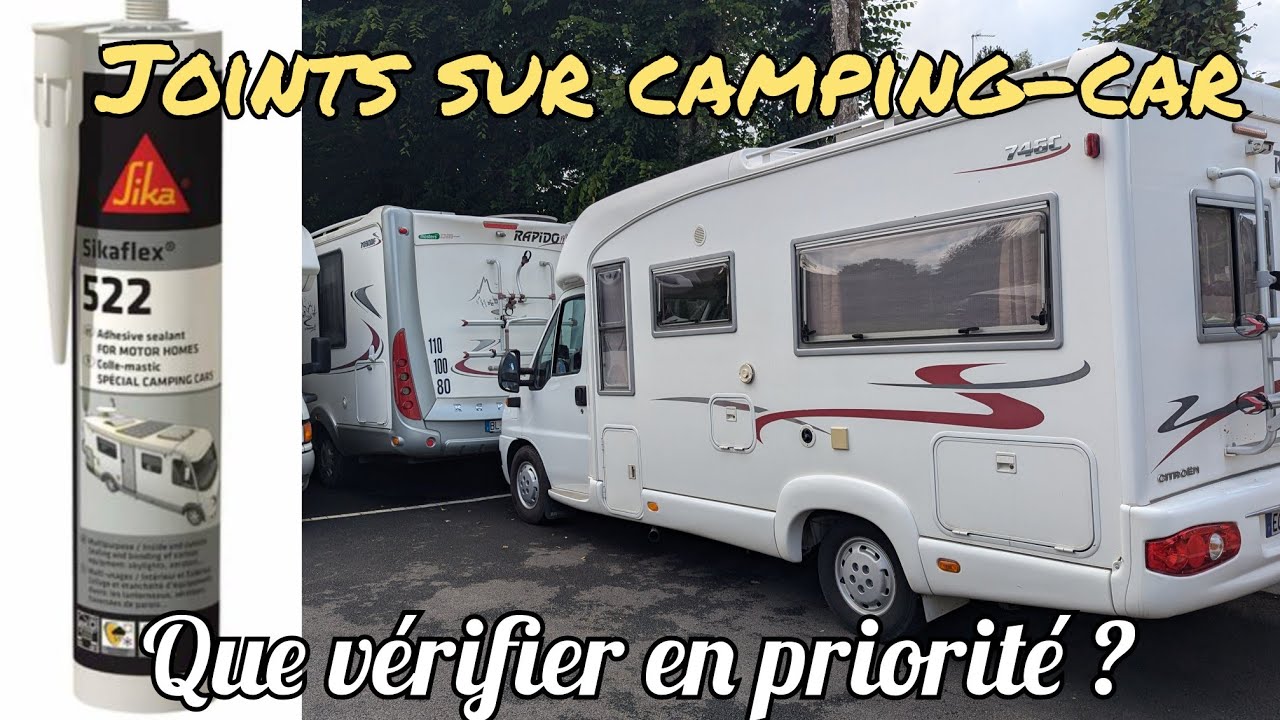 Conseils simples pour éviter les infiltrations sur un camping-car!